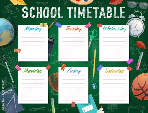 School lessons timetable vector template with stationery, week days planner sheets attached with adhesive tape. Globe and alarm clock, baseball ball, textbook and lab flask on chalkboard background