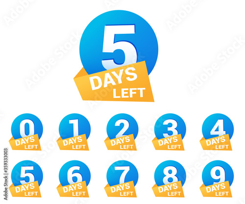 Number days left countdown. Days to go for promotion, sale, landing page, template, ui, web, mobile app, poster, banner, flyer. Vector set number countdown 0 to 9.
