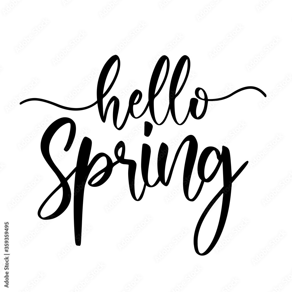 Hello spring. Beautiful spring quote. Modern calligraphy and hand lettering. Hello spring. Beautiful spring quote. Modern calligraphy and hand lettering.