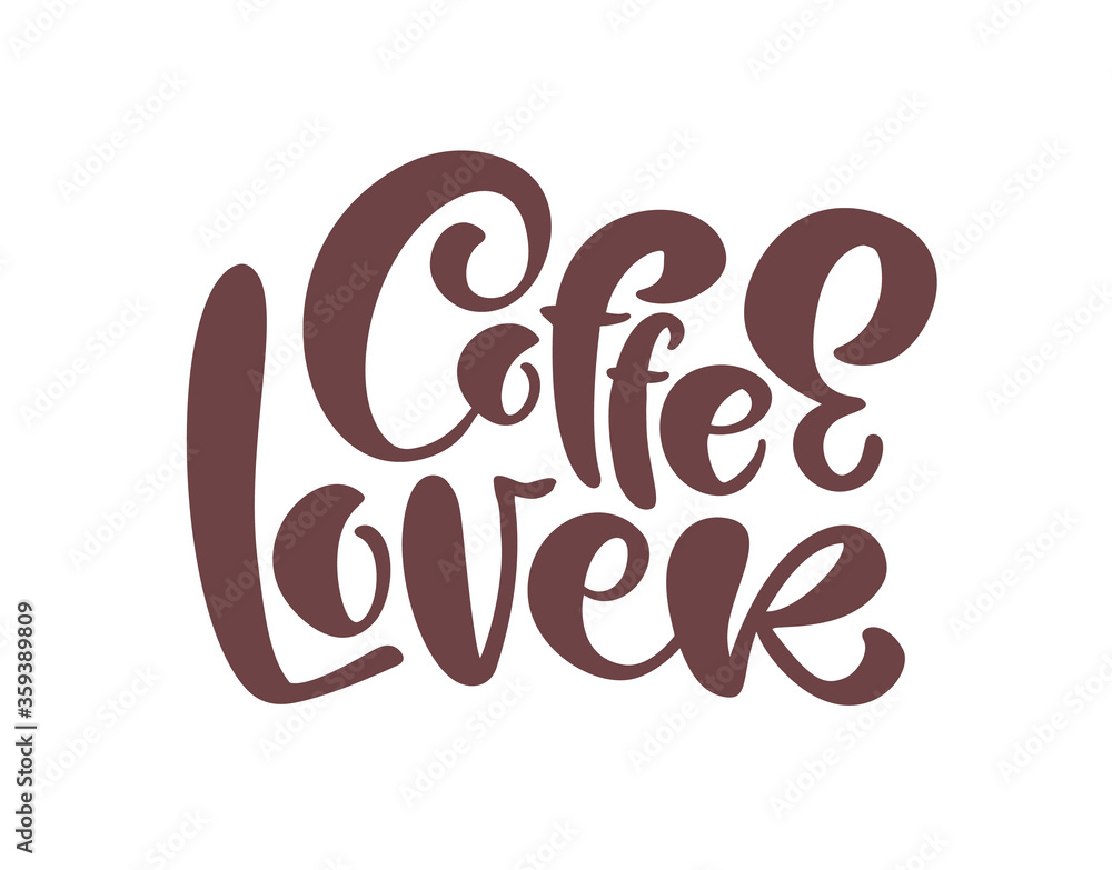 Obraz premium Hand drawn calligraphy lettering text Coffe Lover in form of heart isolated on brown background. Vector phrase on the theme of coffee is hand-written for restaurant, cafe menu or banner, poster