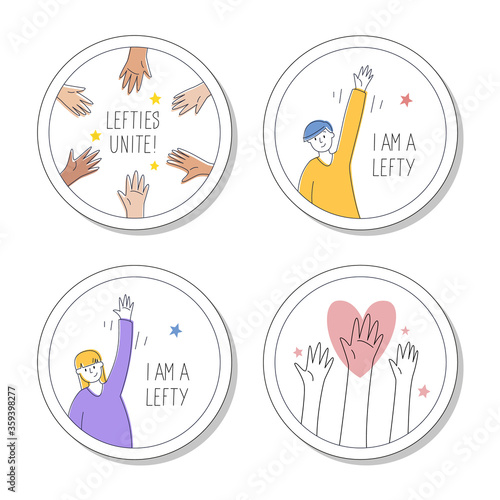 Collection of round pins or stickers for left-handed. August 13, International lefthanders day. Lefties unite, I’m proud to be lefty. Vector illustration, modern line style