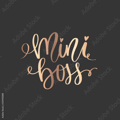 Mini Boss vector golden Hand lettering quote Sparkle design for baby clothes, t-shirt print, birthday party decoration
