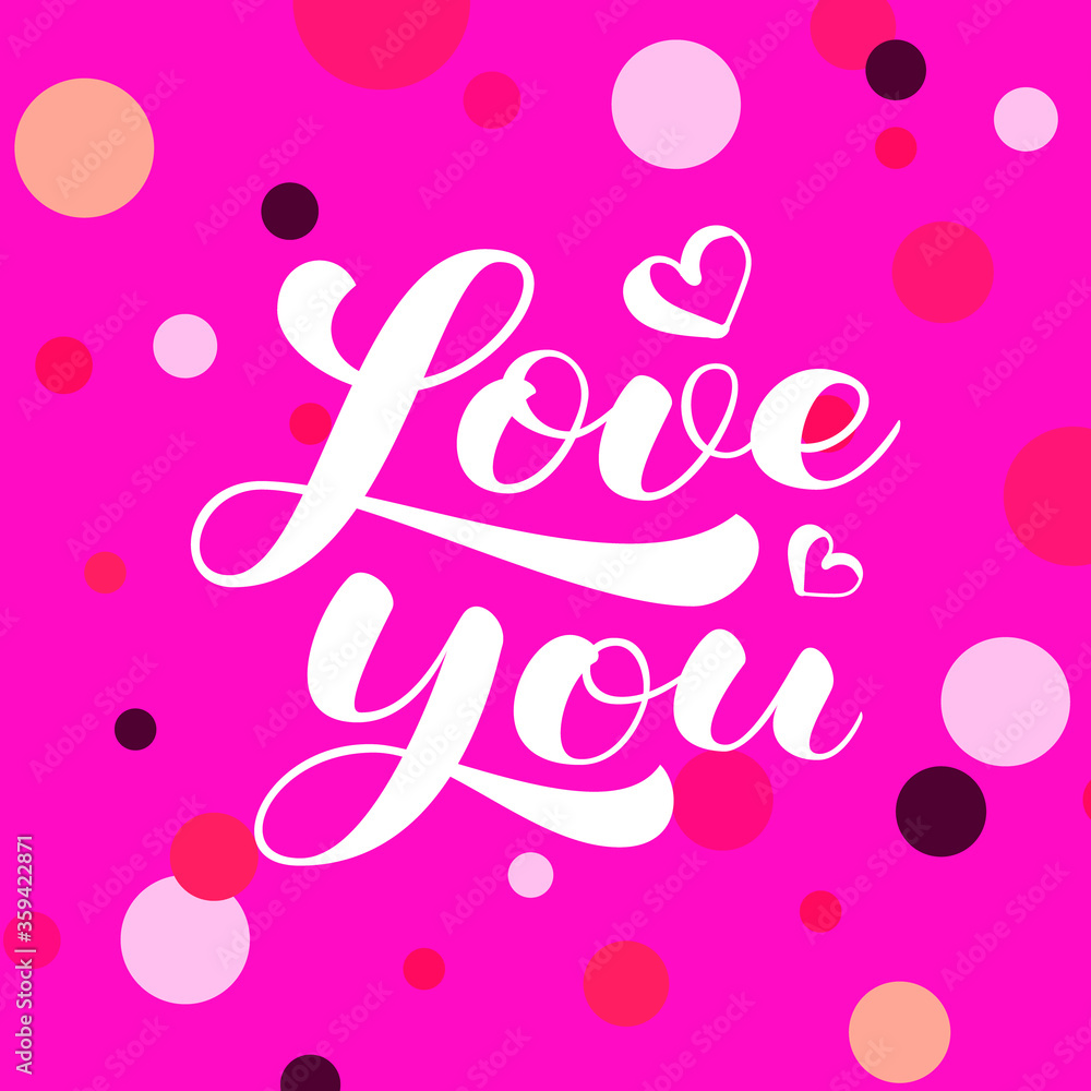 Love you brush lettering. Vector stock illustration for card or poster