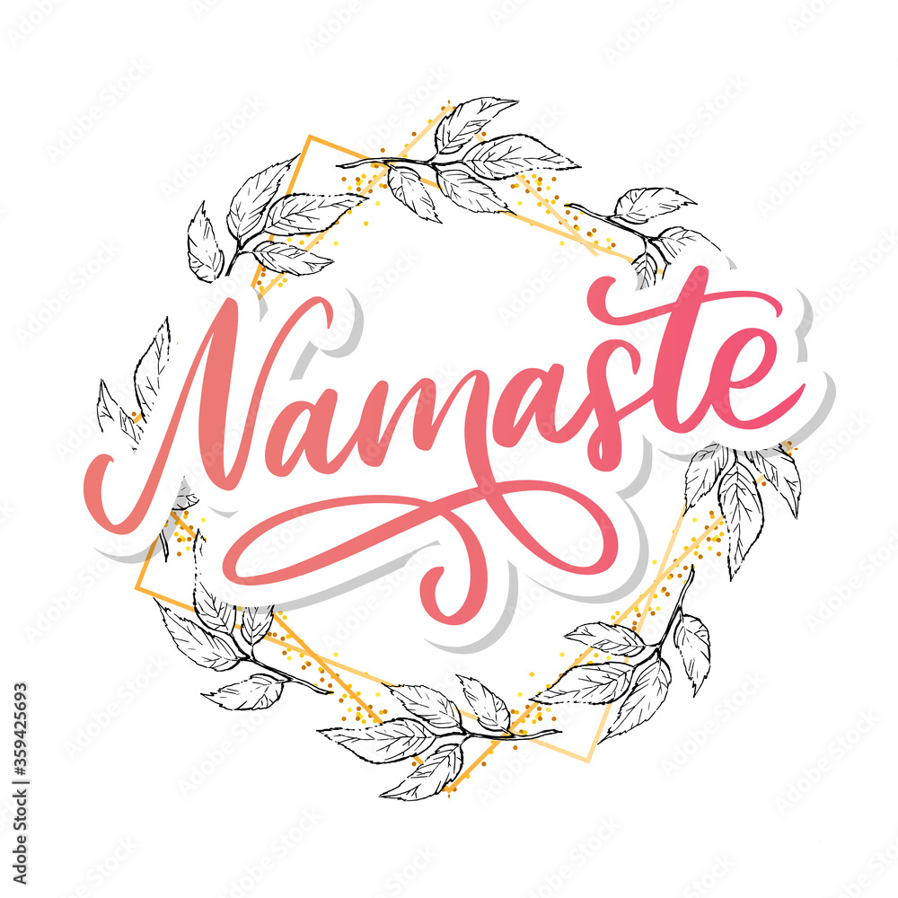 Hand drawn namaste card. Hello in hindi. Ink illustration. Hand drawn lettering background. Isolated on white background. Positive quote. Modern brush calligraphy.