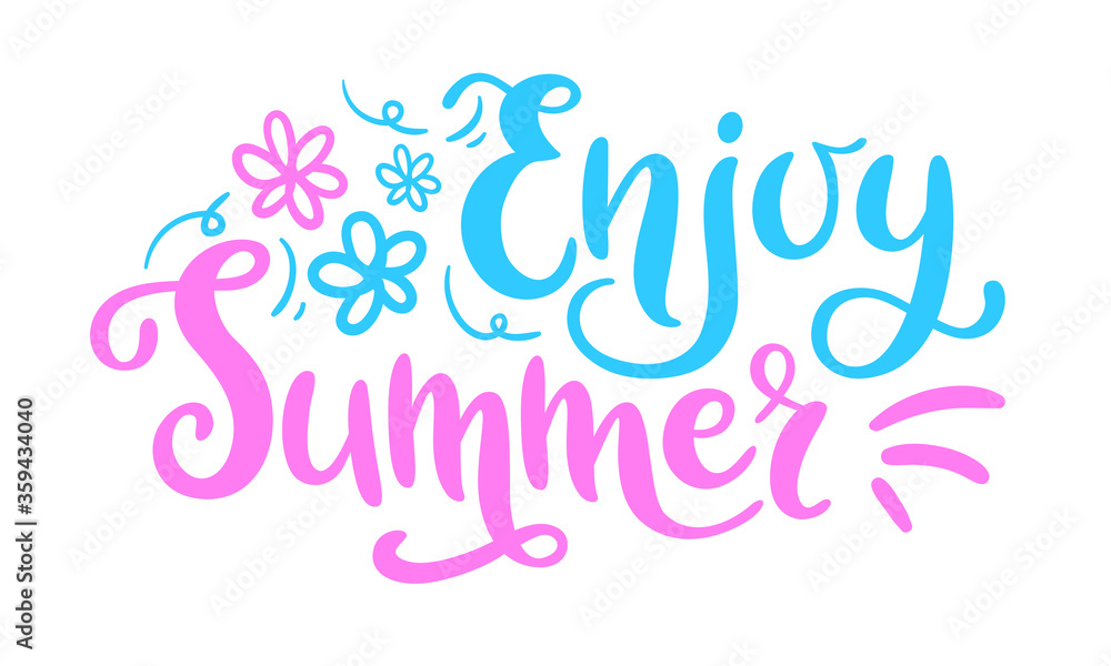 Enjoy summer seasonal lettering poster. Handwritten colorful phrase with doodle elements. Creative vector design for t-shirt, invitation, web banner, social media or print.