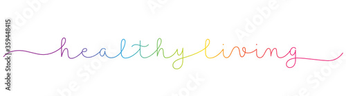 HEALTHY LIVING rainbow vector monoline calligraphy banner with swashes
