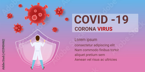 The doctor fights against covid-19 on colorful background. corona virus cells. The shield signifies protection from disease. space for text.