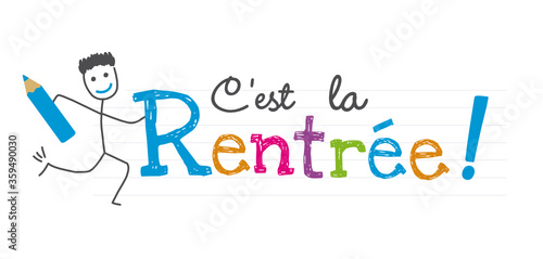 C'est la rentrée ! Rentrée scolaire photo