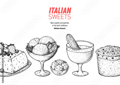 Italian dessert vector illustration. Italian food hand drawn sketch. Italian Baking collection. Vintage design template. Semifreddo, gelato, zabaglione, panettone, struffoli illustration.