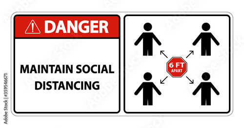 Danger Maintain social distancing, stay 6ft apart sign,coronavirus COVID-19 Sign Isolate On White Background,Vector Illustration EPS.10