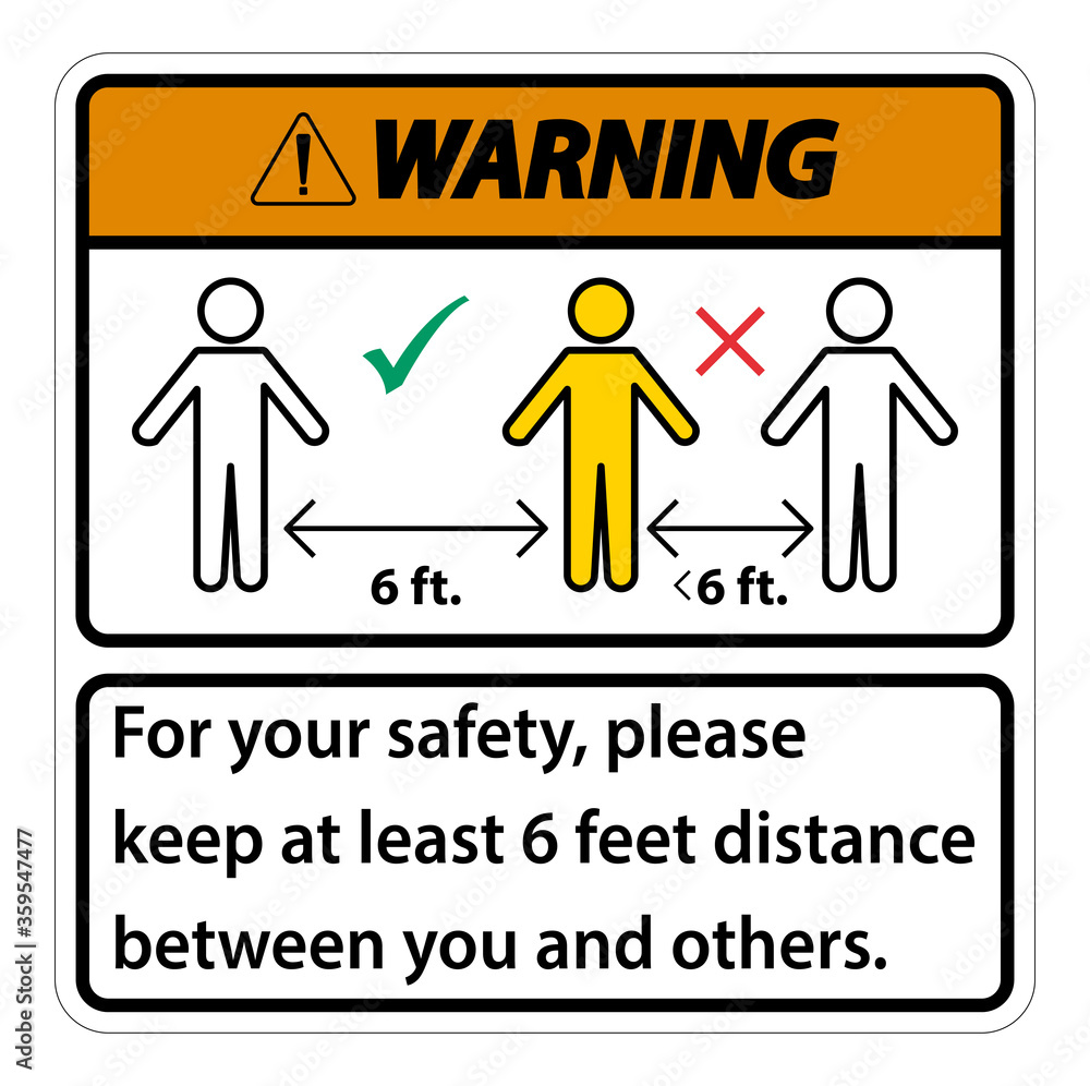 Warning Keep 6 Feet Distance,For your safety,please keep at least 6 feet distance between you and others. Warning Keep 6 Feet Distance,For your safety,please keep at least 6 feet distance between you and others.