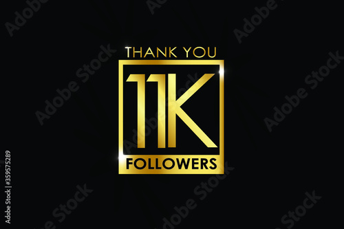 11K,11.000 Followers thank you logotype with golden Square and Spark light white color isolated on black background for social media, internet, website - Vector