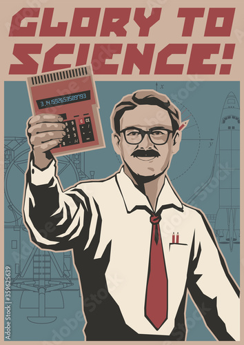 Glory to Science, Retro Education Propaganda Posters Stylization, Scientist with Calculator, Blueprint Papers Background 