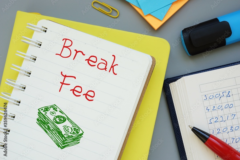 Business concept meaning Break Fee with sign on the page. Business concept meaning Break Fee with sign on the page.