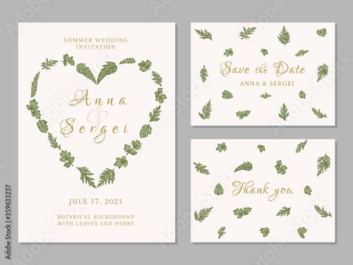 Set of wedding cards with leaves and herbs . Botanical illustration. Invitation, save the date, reception. Green and golgen. A heart.