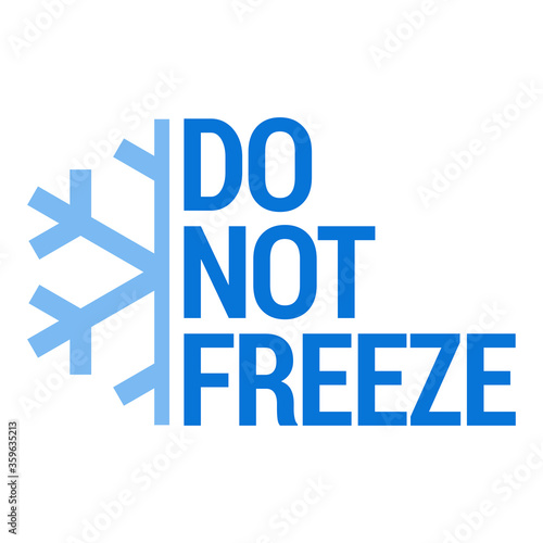 Do not freeze. Food package label, storage instruction vector design