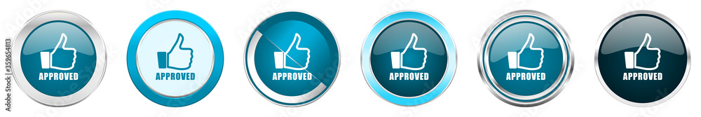 Approved silver metallic chrome border icons in 6 options, set of web blue round buttons isolated on white background Approved silver metallic chrome border icons in 6 options, set of web blue round buttons isolated on white background