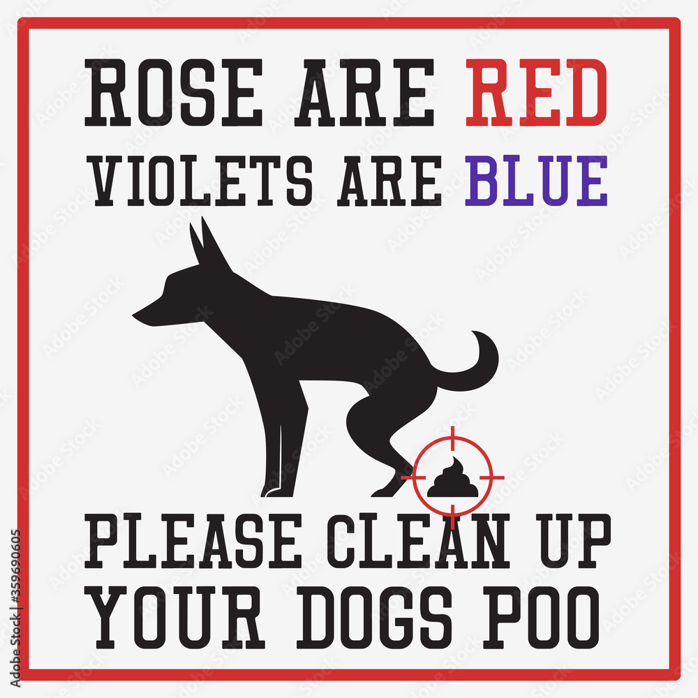 clean up your dog waste warning sign. vector illustration