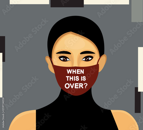 Asian pretty girl. Vector Illustration of asian woman. she wear medical mask with the inscription" When this is over? " Feminism concept. Sticker, patch, poster design.