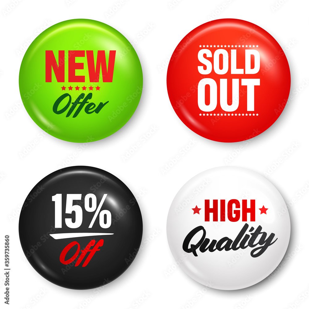 Realistic badges with text. Product promotion, sale. Special offer. Glossy round button. Pin badge mockup. Vector illustration. Realistic badges with text. Product promotion, sale. Special offer. Glossy round button. Pin badge mockup. Vector illustration.