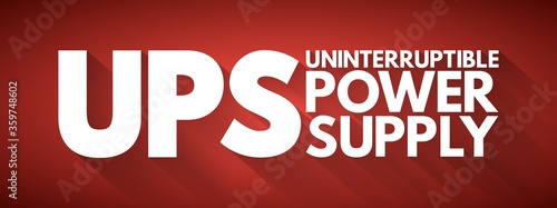UPS - Uninterruptible Power Supply acronym  technology concept background