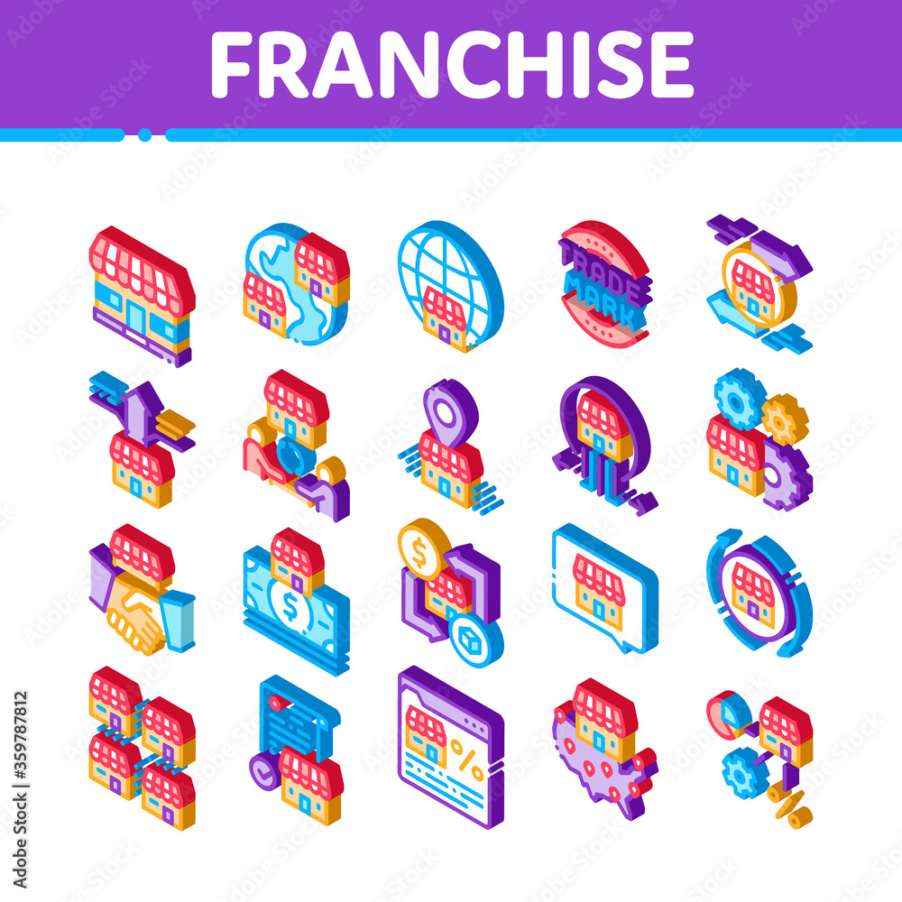 Franchise Business Icons Set Vector. Isometric Franchise And Trade Mark, Wideworld Branches And Dollar, Handshake And Contract Illustrations