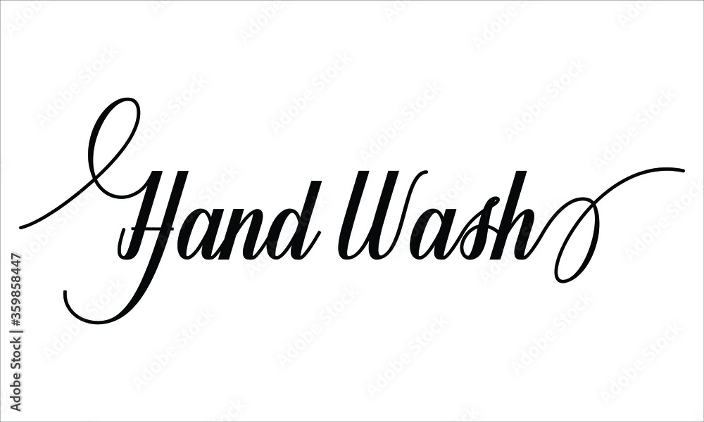 Hand Wash Calligraphic Cursive Typographic Text on White Background