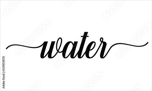 Water Calligraphic Cursive Typographic Text on White Background
