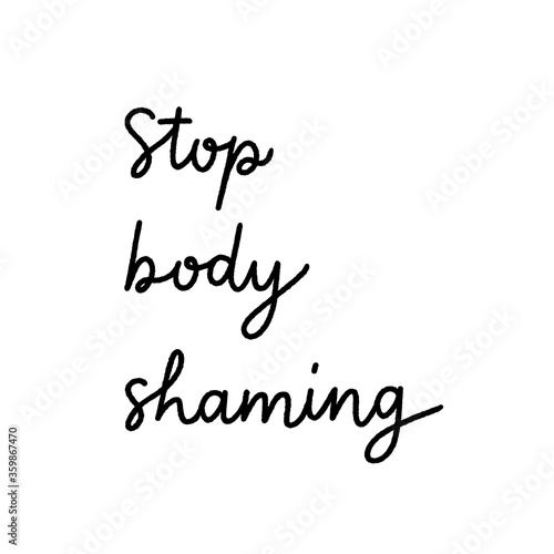 Stop body shaming hand lettering photo