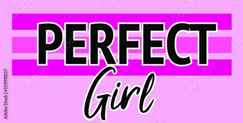 TEXTO PERFECT GIRL