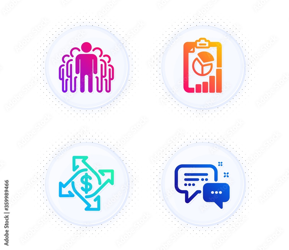 Payment exchange, Report and Group icons simple set. Button with halftone dots. Employees messenger sign. Money transfer, Presentation chart, Managers. Speech bubble. Education set. Vector