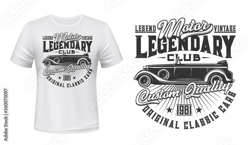 Old vehicle repair service t-shirt vector print. Vintage phaeton, antique cabriolet car, convertible limousine vehicle and lettering. Legendary vintage car service emblem for apparel print design