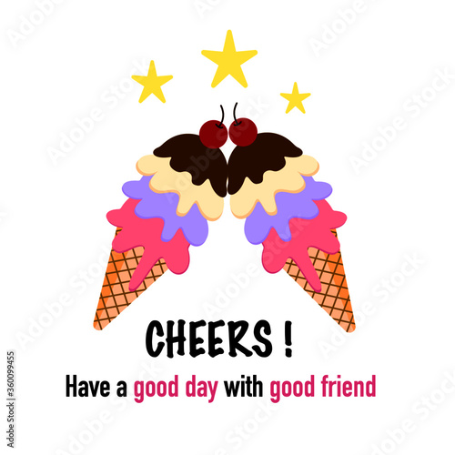 cheers, two ice cream cone and starwith cheers letter