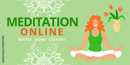 Banner for web page template. Meditation and yoga classes online advertising. Redhead girl meditates and relaxes in the lotus position and mehendi patterns for design. Stock vector flat illustration.