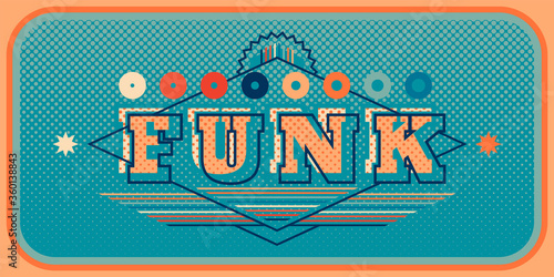 Colorful "Funk" banner design in retro style with typography and various graphic elements. Vector illustration.