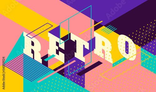 Modish isometric abstract banner in colorful retro style with typography. Vector illustration.