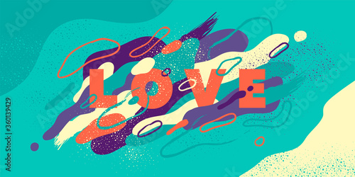 Love banner abstract design with fluid and splattered shapes. Vector illustration.