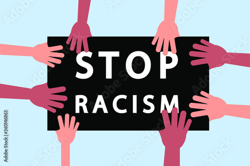 Racism vector concept: top down view of unidentified multi racial hands holding together the black "Stop Racism" poster