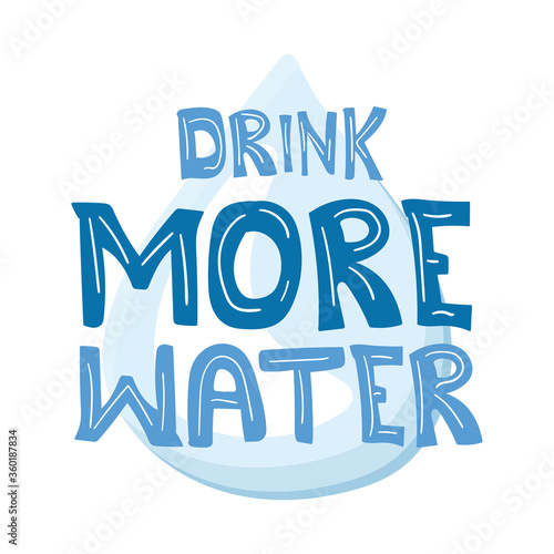 Drink more water. Hand drawn text. Healthy lifestyle, water day concept. Vector stock illustration in doodle style isolated on white background. Design for card, stickers, t shirt, poster and ets.