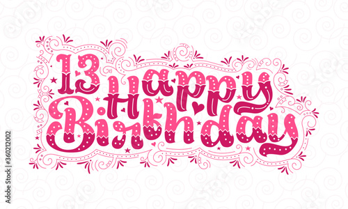 13th Happy Birthday lettering  13 years Birthday beautiful typography design with pink dots  lines  and leaves.