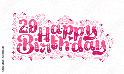 29th Happy Birthday lettering  29 years Birthday beautiful typography design with pink dots  lines  and leaves.