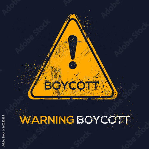 Warning sign (boycott), vector illustration.