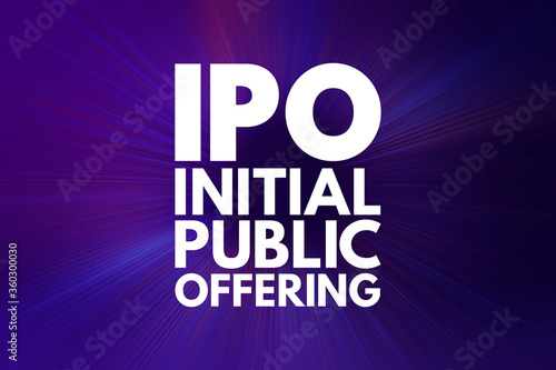 IPO - Initial Public Offering acronym, business concept background