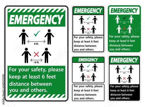 Emergency Keep 6 Feet Distance,For your safety,please keep at least 6 feet distance between you and others.