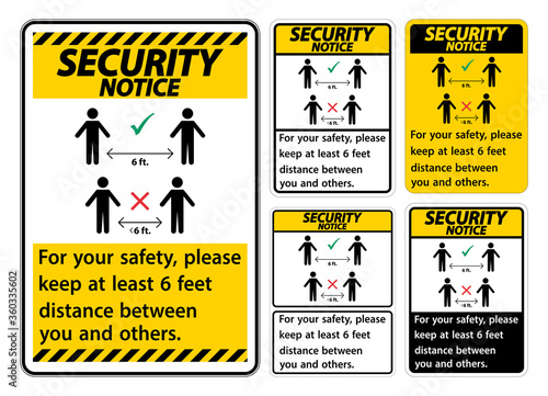 Security Notice Keep 6 Feet Distance,For your safety,please keep at least 6 feet distance between you and others.