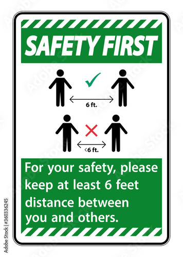 Safety First Keep 6 Feet Distance,For your safety,please keep at least 6 feet distance between you and others.