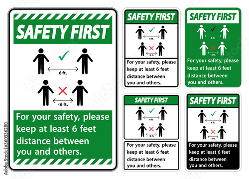 Safety First Keep 6 Feet Distance,For your safety,please keep at least 6 feet distance between you and others.