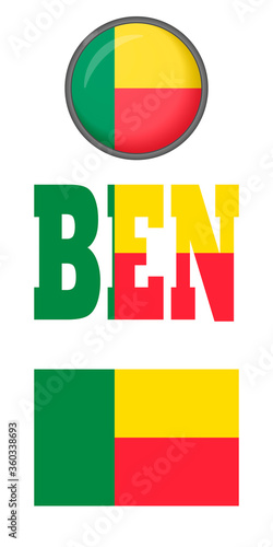Set of icons of the flags of Benin on a white background. Vector image: flag of Benin, the button and the abbreviation. You can use it to create a website, print brochures or a guide book.