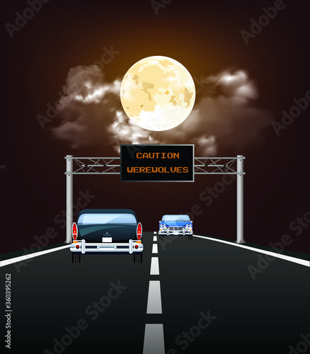 Comical caution werewolves message on highway overhead gantry due to full moon
