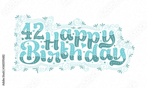 42nd Happy Birthday lettering, 42 years Birthday beautiful typography design with aqua dots, lines, and leaves.